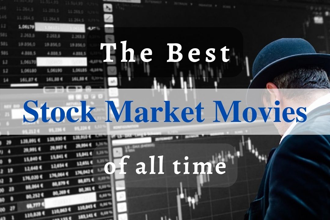 22 Best Stock Market Movies Guaranteed To Entertain You